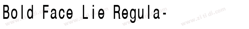 Bold Face Lie Regula字体转换